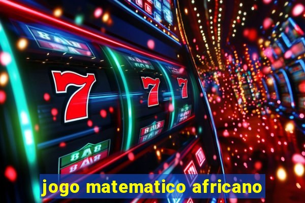 jogo matematico africano